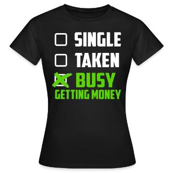 money Geil - Women's T-Shirt - black - Front - AI Model Female 172 dark (172cm)