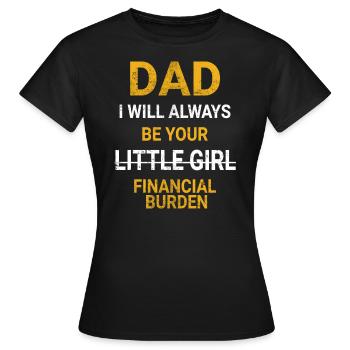 Vater und Tochter Daddy Dad Papas Liebling - Frauen T-Shirt - Schwarz - Vorne - AI Model Female 172 dark (172cm)