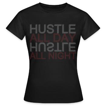 Travail hustle - T-shirt Femme - noir - Devant - AI Model Female 172 dark (172cm)