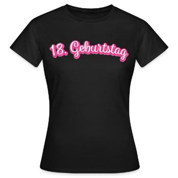 18. Geburtstag Geburtstagsgeschenk Glückwunsch - Frauen T-Shirt - Schwarz - Vorne - AI Model Female 172 dark (172cm)