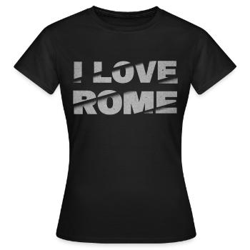 Rom Rome Italien Stadt Schrift Skyline I Love - Frauen T-Shirt - Schwarz - Vorne - AI Model Female 172 dark (172cm)