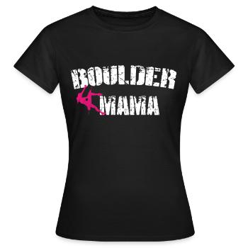 Boulder Mama Kletter Mama Kletterhalle Kletterin - Frauen T-Shirt - Schwarz - Vorne - AI Model Female 172 dark (172cm)