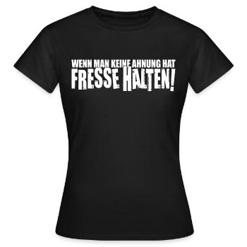 wenn man keine ahnung hat fresse halten Spruch - Frauen T-Shirt - Schwarz - Vorne - AI Model Female 172 dark (172cm)
