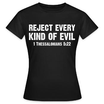 Rejeter toute sorte de mal - Thessaloniciens 5:22 - T-shirt Femme - noir - Devant - AI Model Female 172 dark (172cm)