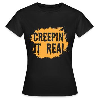Creepin it real - conception d'Halloween - T-shirt Femme - noir - Devant - AI Model Female 172 dark (172cm)