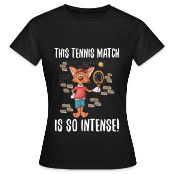 Dieses Tennis match is Intense Tennis Players Geschenk - Frauen T-Shirt - Schwarz - Vorne - AI Model Female 172 dark (172cm)