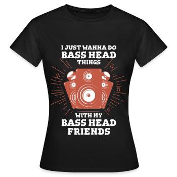 Bass Head Things Bass Head Friends - Women's T-Shirt - black - Front - AI Model Female 172 dark (172cm)