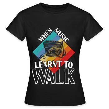 Music Learnt To Walk Walkman - Women's T-Shirt - black - Front - AI Model Female 172 dark (172cm)