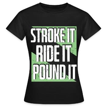 It Ride It Pound It Triathlon - Women's T-Shirt - black - Front - AI Model Female 172 dark (172cm)