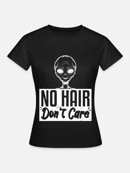 No Hair Dont Care Funny Bald Head - Women's T-Shirt - black