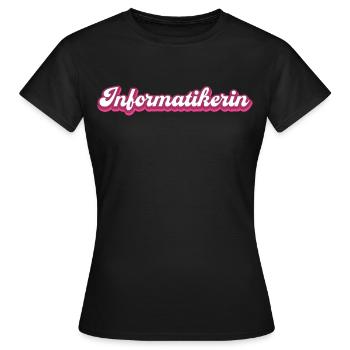 Informatikerin Informatik Studieren Geschenk - Frauen T-Shirt - Schwarz - Vorne - AI Model Female 172 dark (172cm)