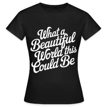 Quel beau monde cela pourrait être - T-shirt Femme - noir - Devant - AI Model Female 172 dark (172cm)