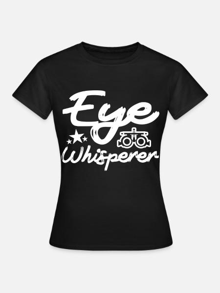 Ophtalmologiste Optométrie Opticien Opticien Opticien Opticien Opticien - T-shirt Femme - noir