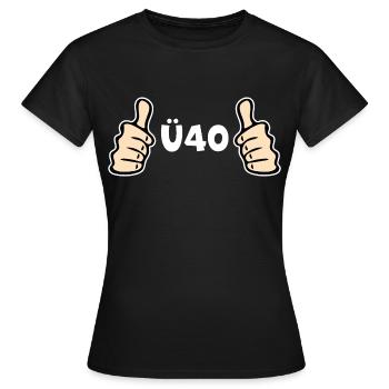 Ü40 Geburtstag 40 Jahre Jubiläum - Frauen T-Shirt - Schwarz - Vorne - AI Model Female 172 dark (172cm)