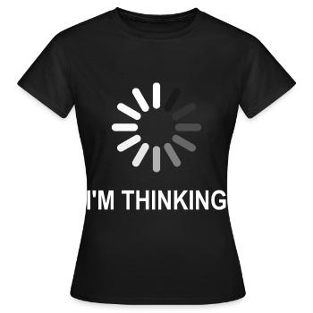 I'm Thinking - Frauen T-Shirt - Schwarz - Vorne - AI Model Female 172 dark (172cm)
