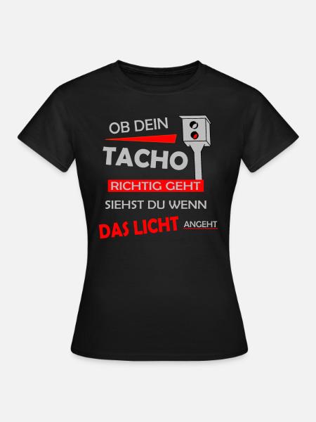 Auto Tuning Spruch - Frauen T-Shirt - Schwarz
