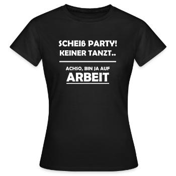 Arbeit Spruch - Frauen T-Shirt - Schwarz - Vorne - AI Model Female 172 dark (172cm)