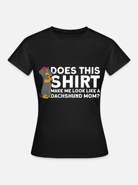 Dackel Dackel Dackel Mama Dackel Haustier - Frauen T-Shirt - Schwarz