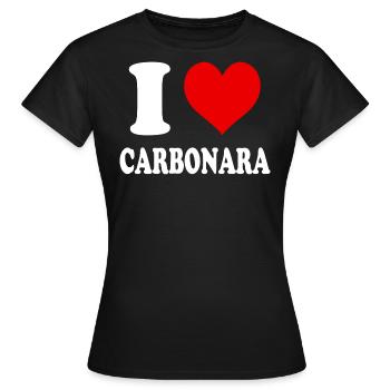 I Love Carbonara Heart Funny Witty - Women's T-Shirt - black - Front - AI Model Female 172 dark (172cm)