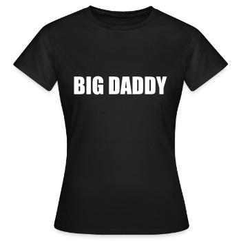 Big Daddy - Frauen T-Shirt - Schwarz - Vorne - AI Model Female 172 dark (172cm)