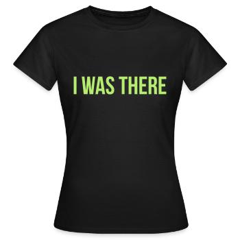 i was there - T-shirt Femme - noir - Devant - AI Model Female 172 dark (172cm)