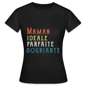 Maman parfaite ideal souriante - T-shirt Femme - noir - Devant - AI Model Female 172 dark (172cm)