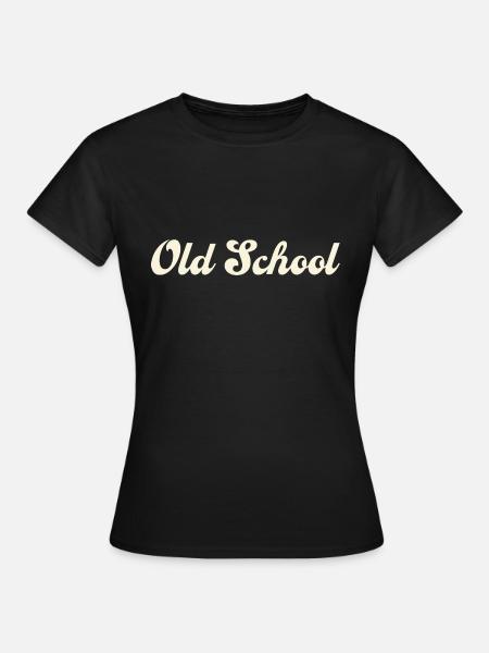 Old School Schriftzug weiß - Frauen T-Shirt - Schwarz