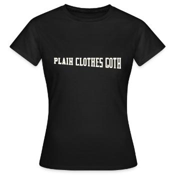 Plain Clothes Goth - Women's T-Shirt - black - Front - AI Model Female 172 dark (172cm)