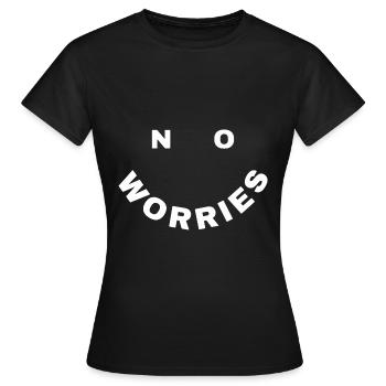 no worries - Women's T-Shirt - black - Front - AI Model Female 172 dark (172cm)