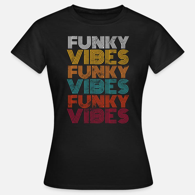 Funky vibes - Women's T-Shirt - black