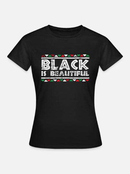 Black is Beautiful BLM - Frauen T-Shirt - Schwarz