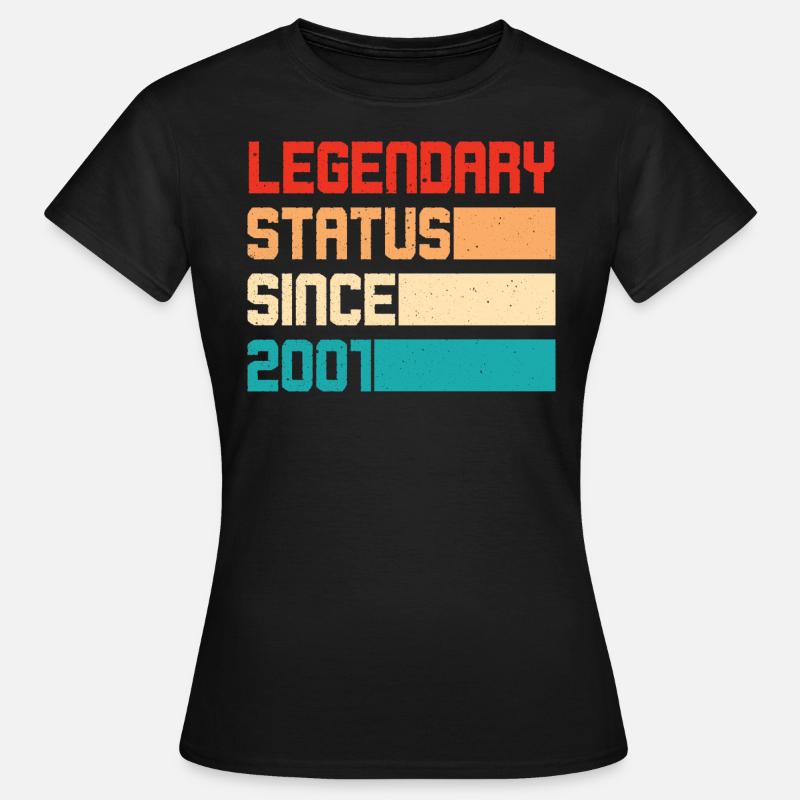 Legendary Status Since 2001 - Women's T-Shirt - black