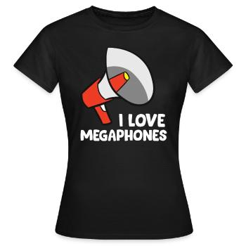 Megafon / Megaphon - I love Megaphones - Frauen T-Shirt - Schwarz - Vorne - AI Model Female 172 dark (172cm)