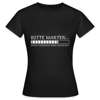 Bitte warten Datei Exfreund wird gelöscht - Frauen T-Shirt - Schwarz - Vorne - AI Model Female 172 dark (172cm)