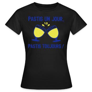 Pastis trinken immer Alkohol - Frauen T-Shirt - Schwarz - Vorne - AI Model Female 172 dark (172cm)