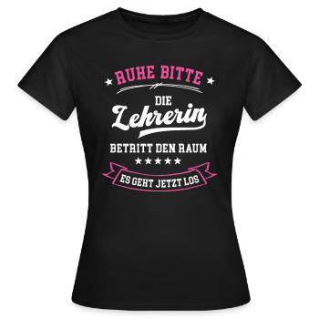Lehrerin Spruch Lehrer Referendarin Lehrkraft Frau - Frauen T-Shirt - Schwarz - Vorne - AI Model Female 172 dark (172cm)