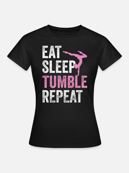 Turner, Essen, Schlafen, Fallen, Wiederholen, Gymnastik - Frauen T-Shirt - Schwarz