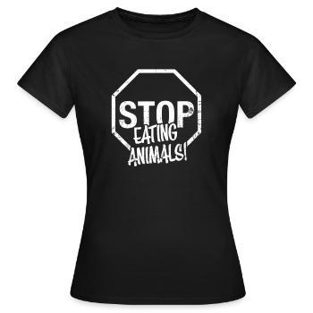 Stop Eating Animals für Veganer und Vegitarier - Frauen T-Shirt - Schwarz - Vorne - AI Model Female 172 dark (172cm)