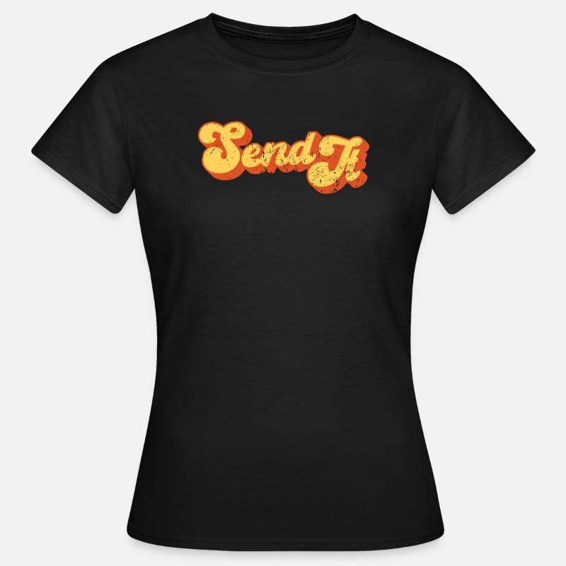 Send It Retro Full Send - Women's T-Shirt - black