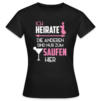 Party Kostüm Bachelorette Polterabend Braut JGA - Frauen T-Shirt - Schwarz - Vorne - AI Model Female 172 dark (172cm)