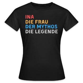 Ina Fau Mythos Legende - Frauen T-Shirt - Schwarz - Vorne - AI Model Female 172 dark (172cm)