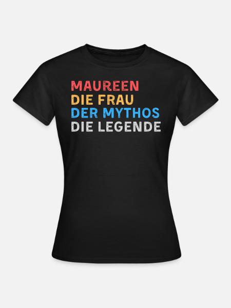 Maureen Fau Mythos Legende - Frauen T-Shirt - Schwarz
