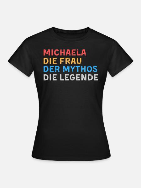 Michaela Fau Mythos Legende - Frauen T-Shirt - Schwarz