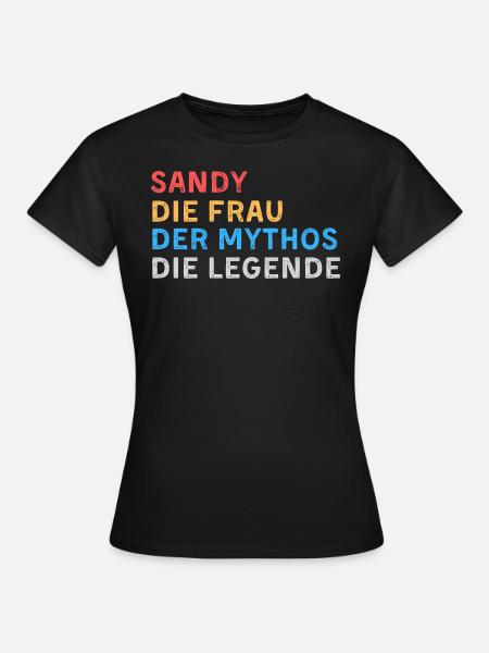 Sandy Fau Mythos Legende - Frauen T-Shirt - Schwarz