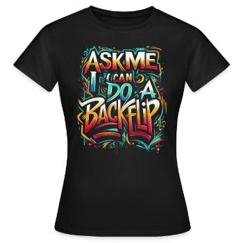 Backflip Graffiti Streetwear - Frauen T-Shirt - Schwarz - Vorne - AI Model Female 172 dark (172cm)