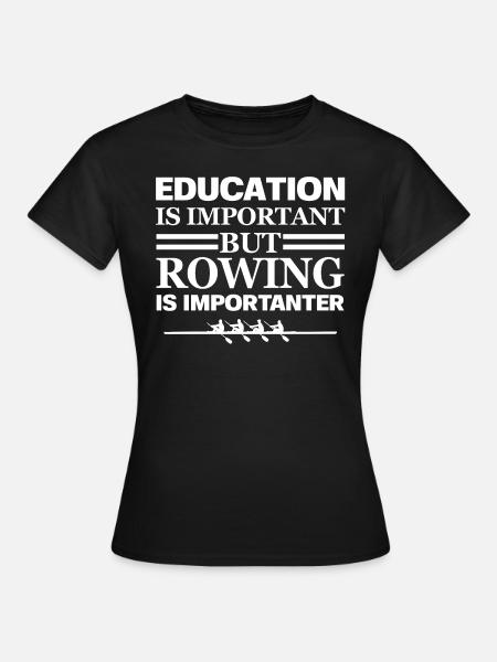 Rudern Spruch Lustig - Frauen T-Shirt - Schwarz
