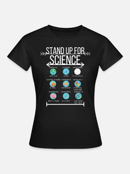 Stand Up For Science | Wissenschaft Klimawandel - Frauen T-Shirt - Schwarz