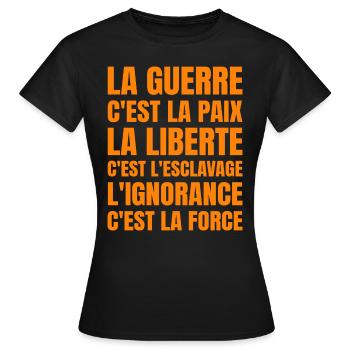 Citation Politique Orwell - Humour Noir - T-shirt Femme - noir - Devant - AI Model Female 172 dark (172cm)