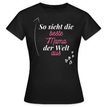 So sieht die beste Mama der Welt aus - Frauen T-Shirt - Schwarz - Vorne - AI Model Female 172 dark (172cm)