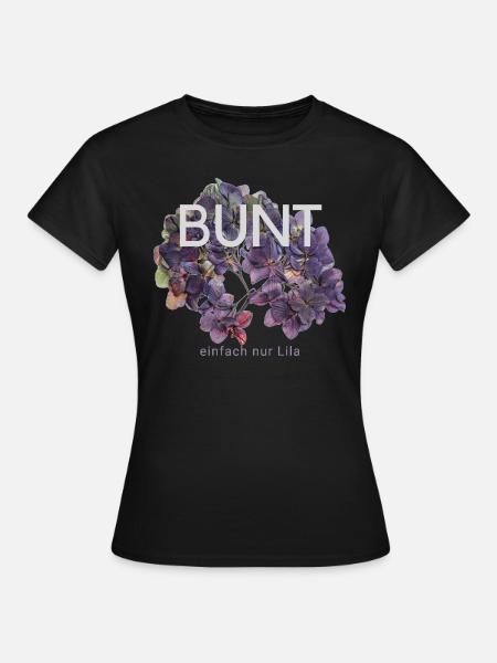 Bunt einfach nur Lila - Frauen T-Shirt - Schwarz